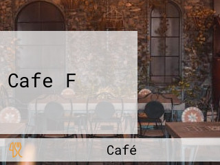 Cafe F