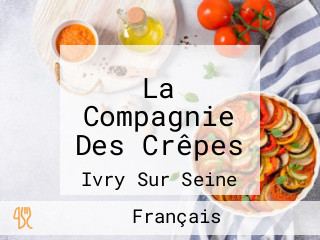 La Compagnie Des Crêpes