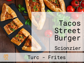 Tacos Street Burger