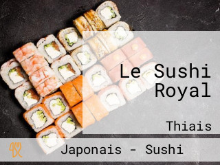 Le Sushi Royal