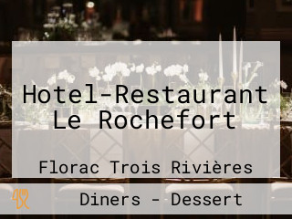 Hotel-Restaurant Le Rochefort
