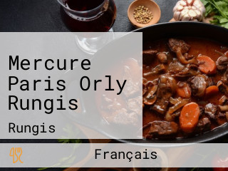 Mercure Paris Orly Rungis