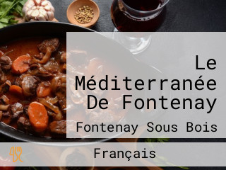 Le Méditerranée De Fontenay