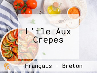 L'ile Aux Crepes