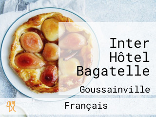 Inter Hôtel Bagatelle