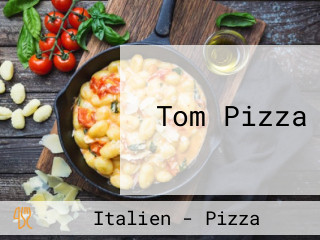 Tom Pizza