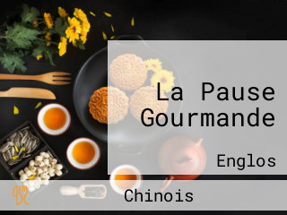 La Pause Gourmande