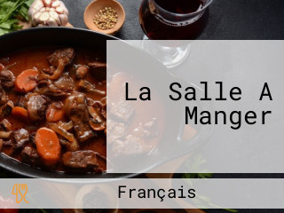 La Salle A Manger