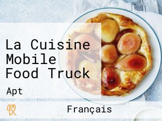 La Cuisine Mobile Food Truck