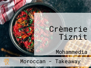 Crèmerie Tiznit