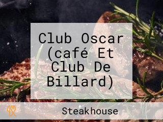 Club Oscar (café Et Club De Billard)