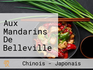 Aux Mandarins De Belleville Shí Quán Shí Měi