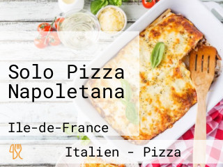Solo Pizza Napoletana