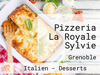 Pizzeria La Royale Sylvie