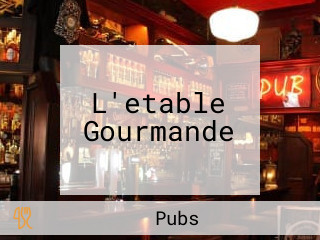 L'etable Gourmande