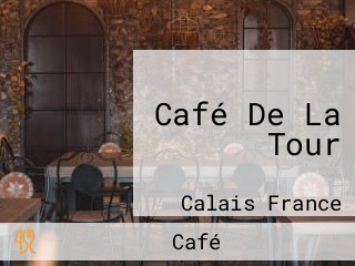 Café De La Tour