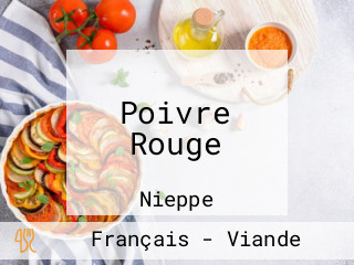 Poivre Rouge