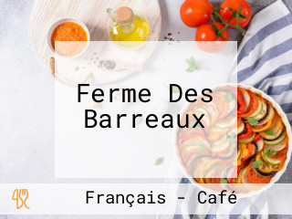 Ferme Des Barreaux