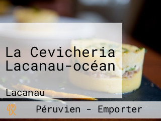 La Cevicheria Lacanau-océan