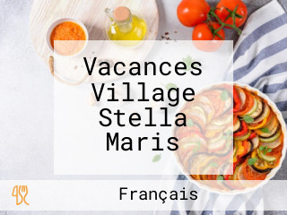 Vacances Village Stella Maris