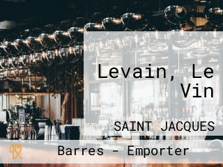 Levain, Le Vin