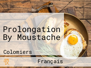 Prolongation By Moustache