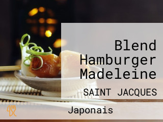 Blend Hamburger Madeleine
