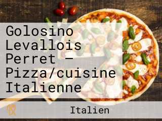 Golosino Levallois Perret — Pizza/cuisine Italienne