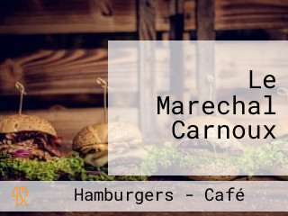 Le Marechal Carnoux