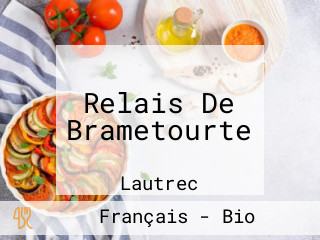 Relais De Brametourte