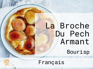 La Broche Du Pech Armant