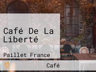 Café De La Liberté