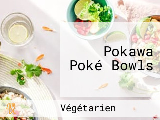 Pokawa Poké Bowls