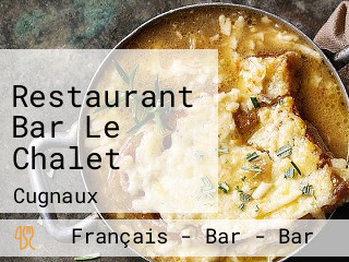 Restaurant Bar Le Chalet