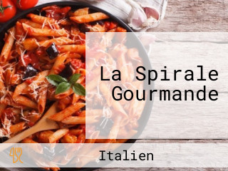 La Spirale Gourmande