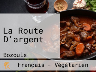 La Route D'argent