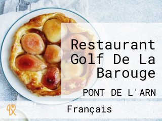 Restaurant Golf De La Barouge