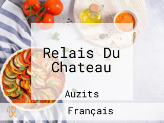 Relais Du Chateau