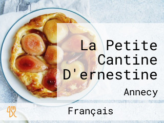 La Petite Cantine D'ernestine