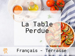 La Table Perdue