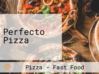 Perfecto Pizza