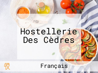 Hostellerie Des Cèdres