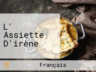 L' Assiette D'irène