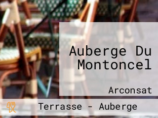 Auberge Du Montoncel