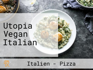 Utopia Vegan Italian