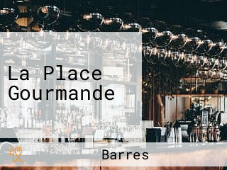 La Place Gourmande