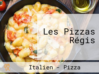 Les Pizzas Régis