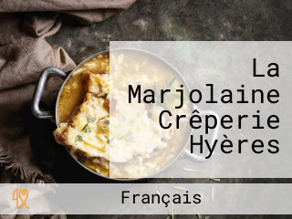 La Marjolaine Crêperie Hyères