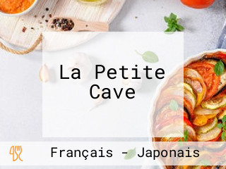 La Petite Cave