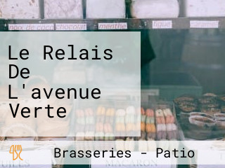 Le Relais De L'avenue Verte
